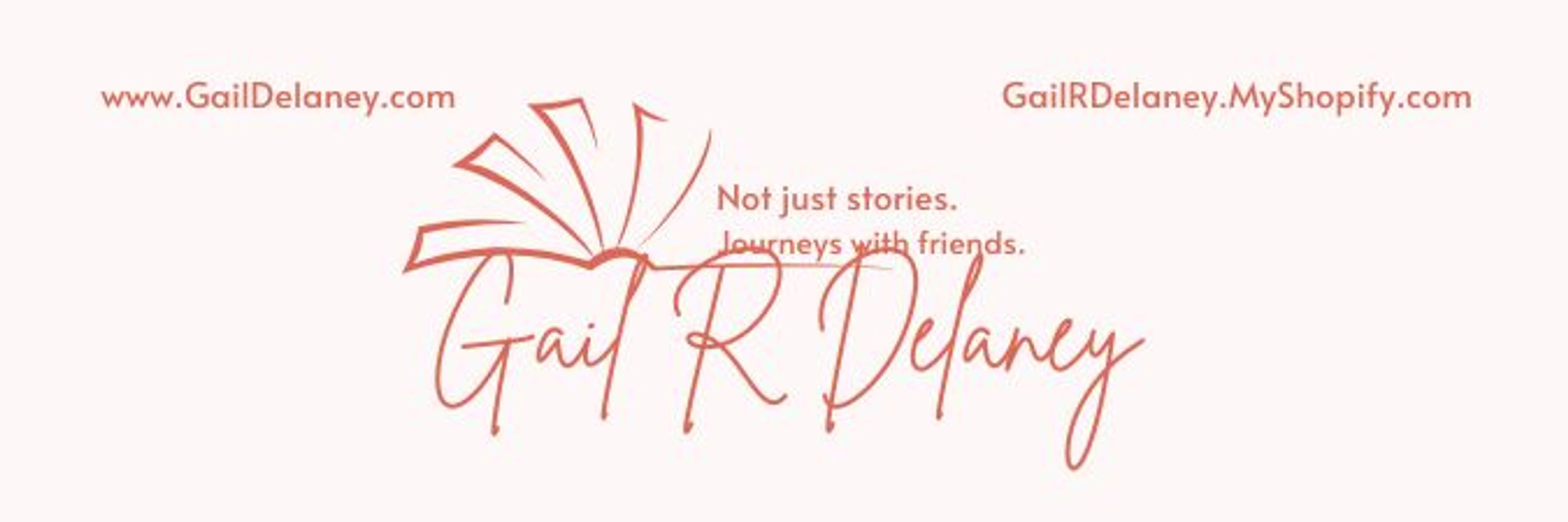 Gail R Delaney, Novelist