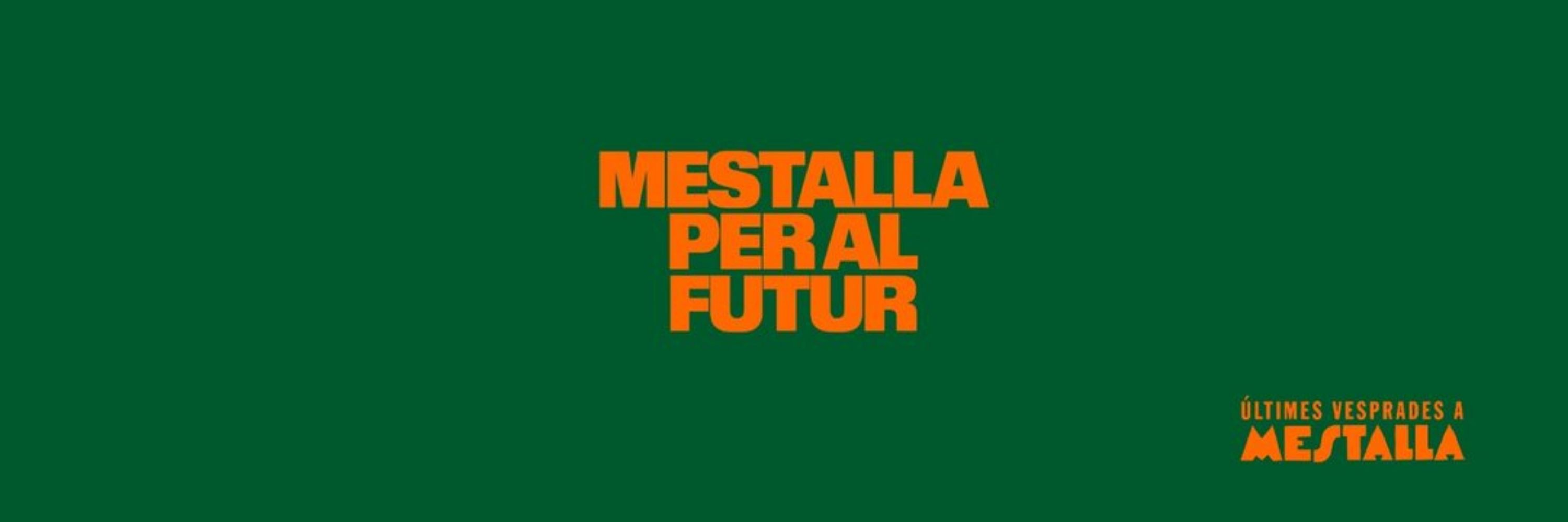 Mestalla per al futur