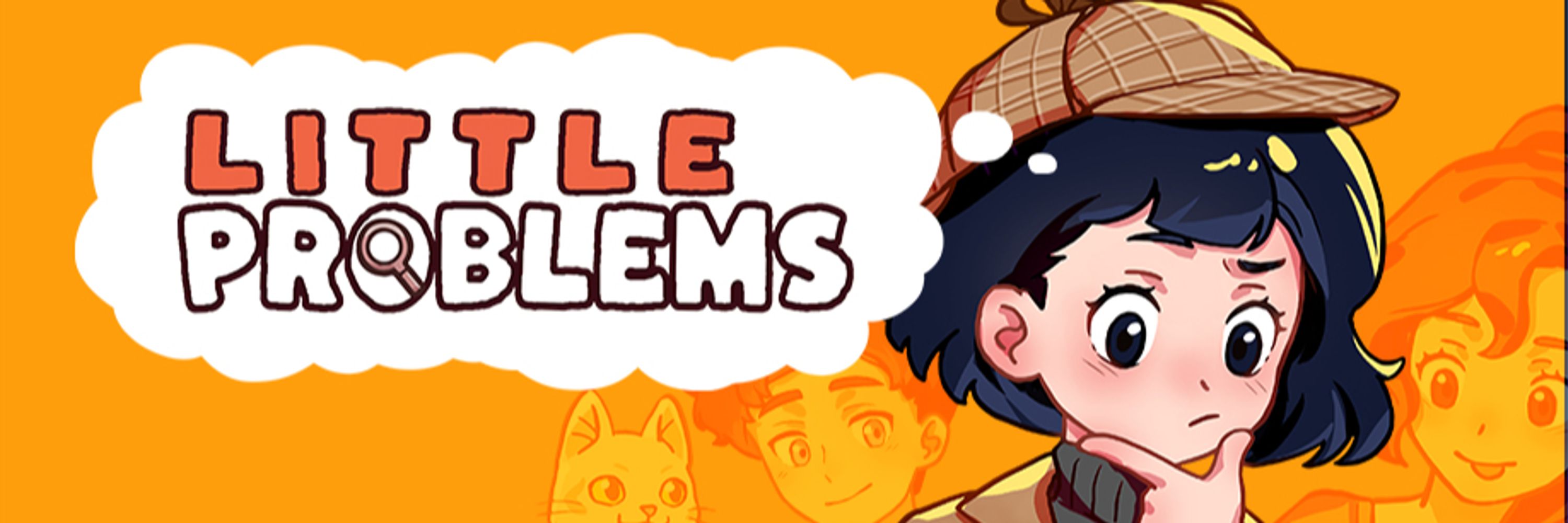 Little Problems - A Cozy Detective Game