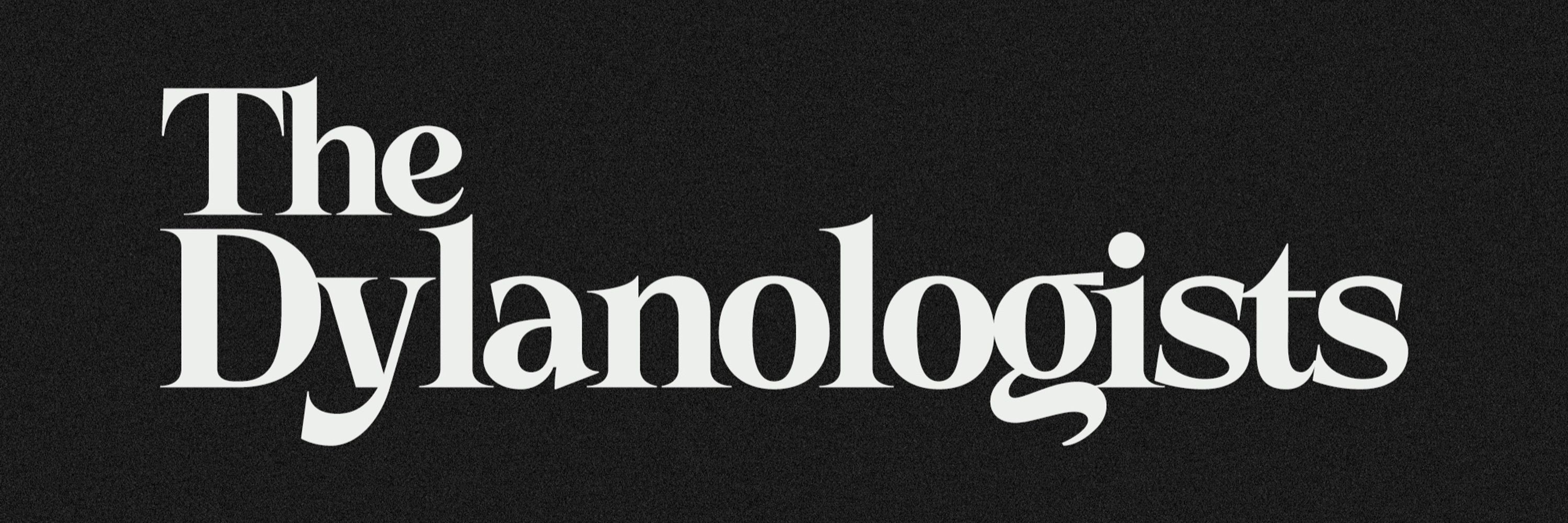 The Dylanologists Podcast