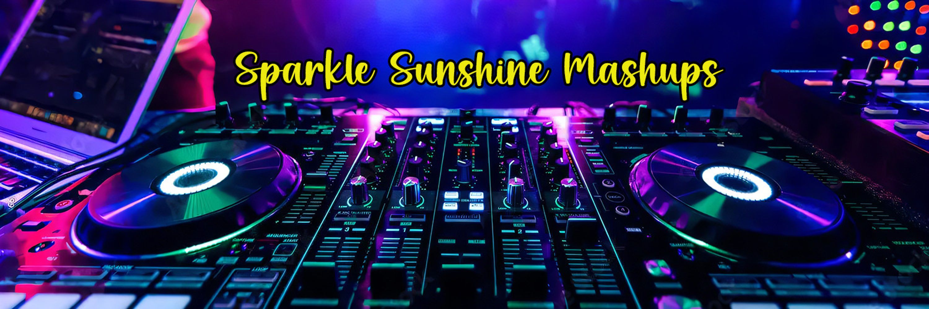 Sparkle Sunshine Mashups