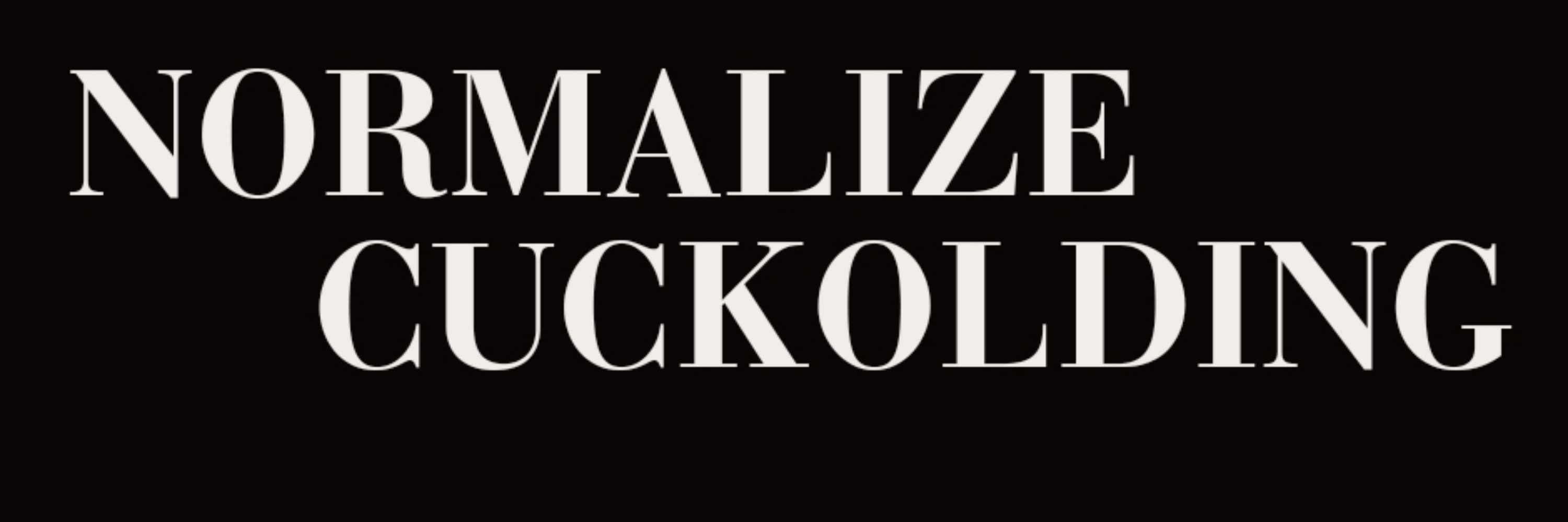 Normalize Cuckolding
