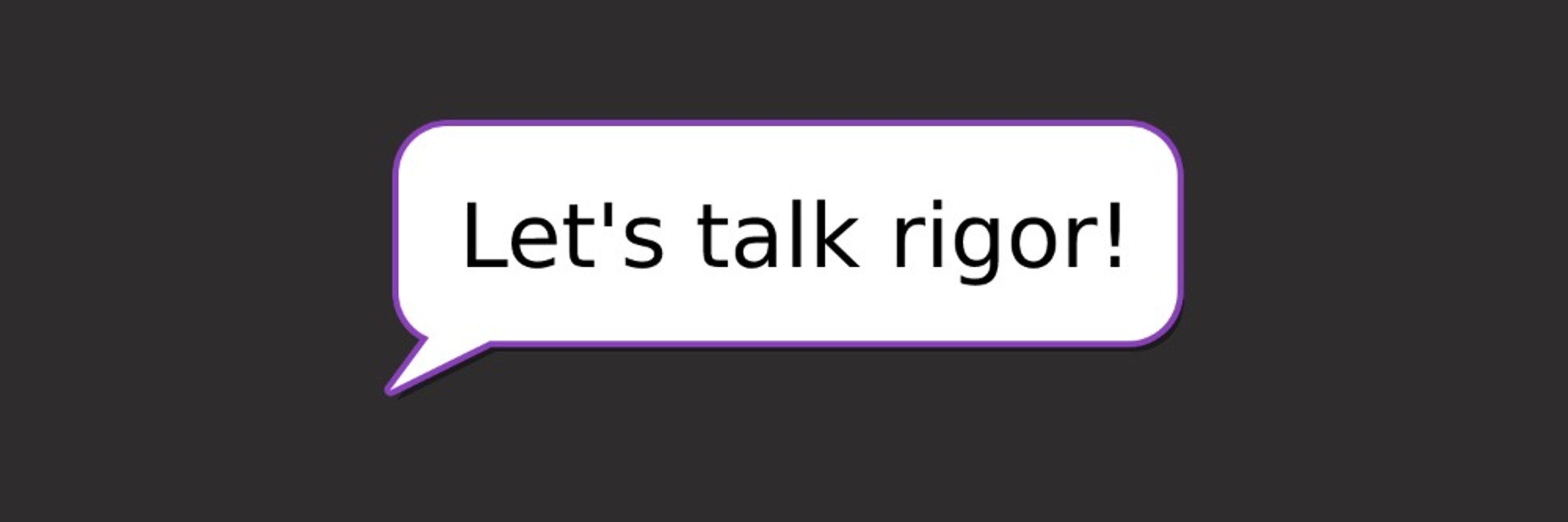 Community for Rigor