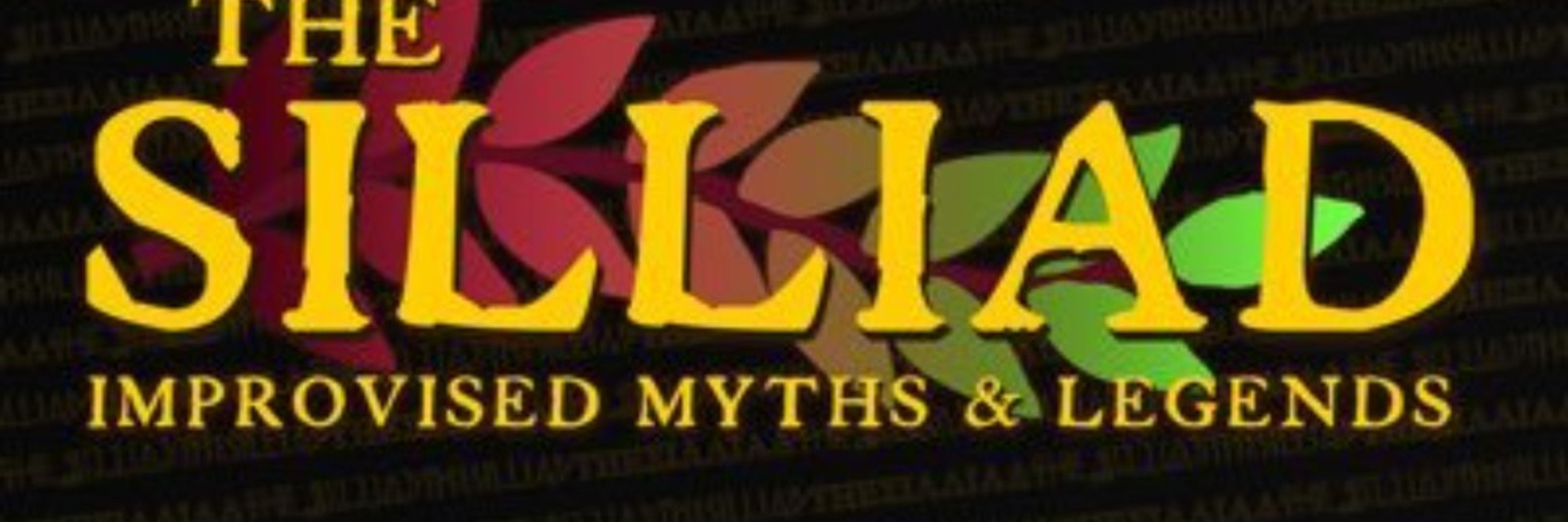 The Silliad: Improvised Myths and Legends