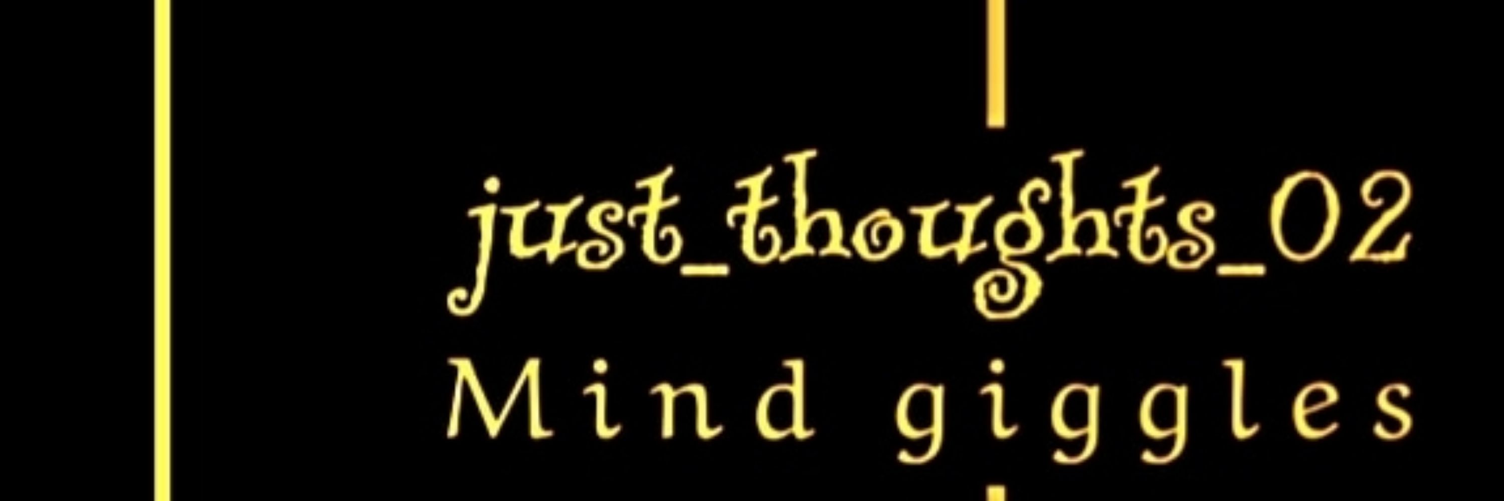 Just_thoughts_02