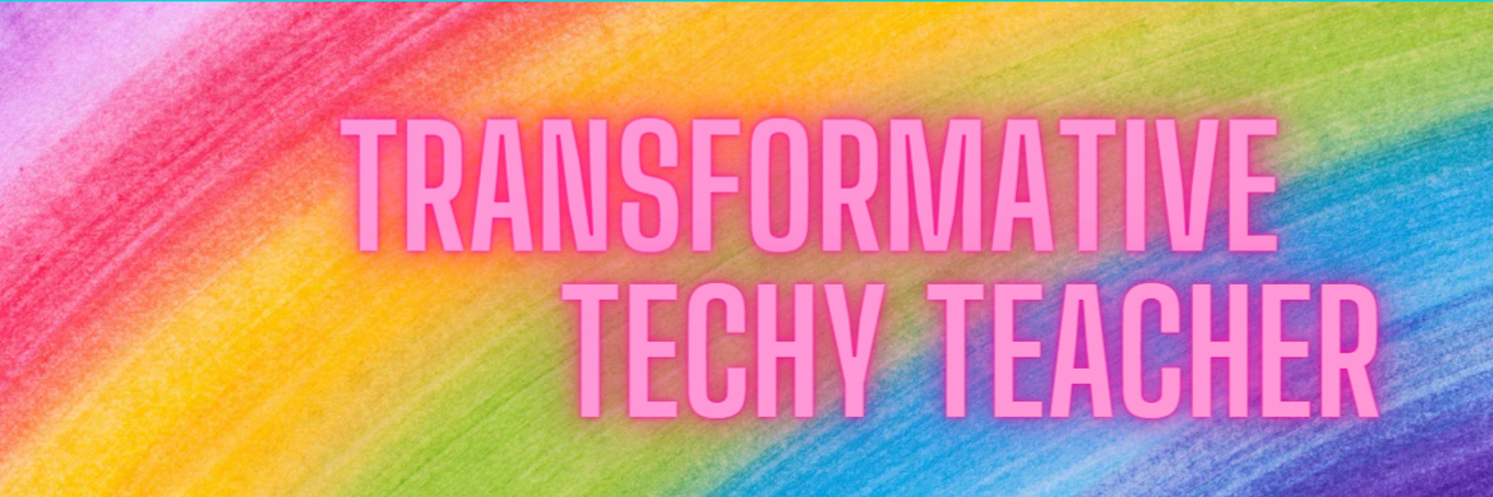 Shannon Welbourn transformativetechyteacher