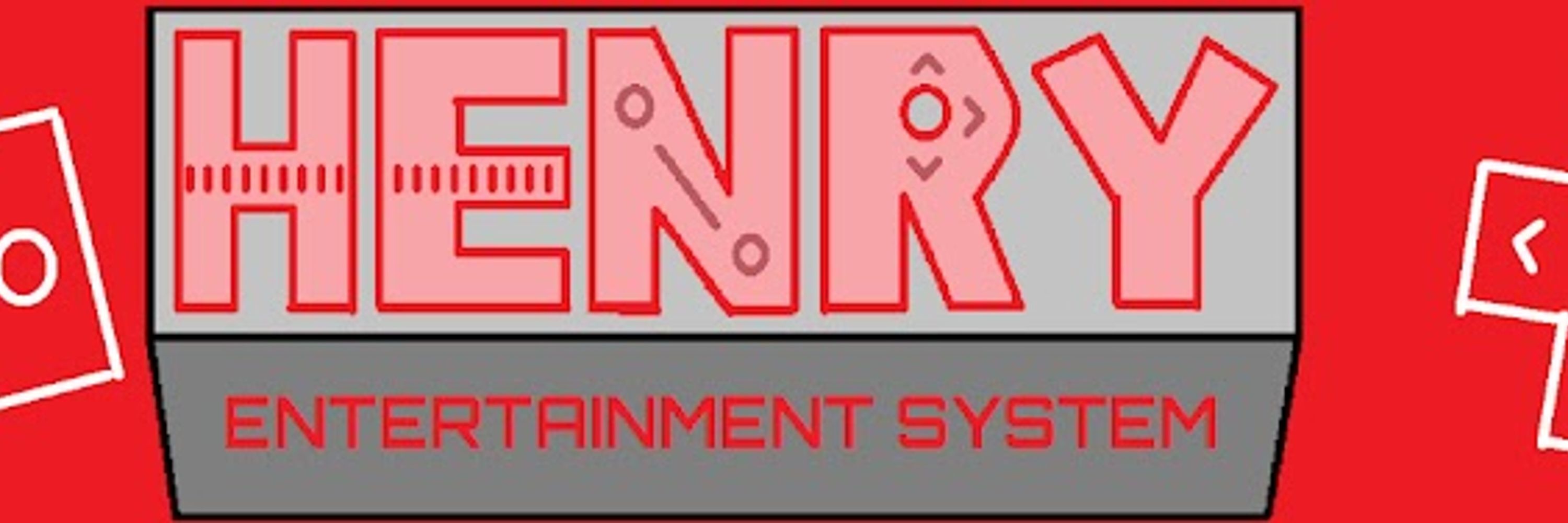 Henry Entertainment System