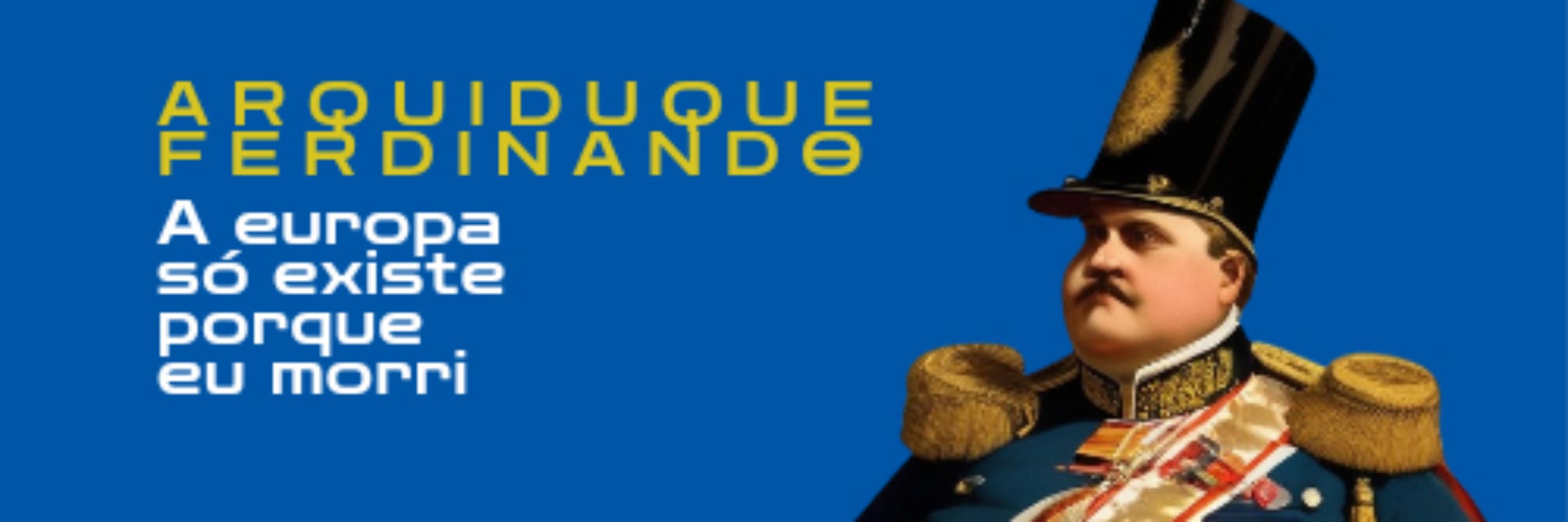 Arquiduque Francisco Ferdinando