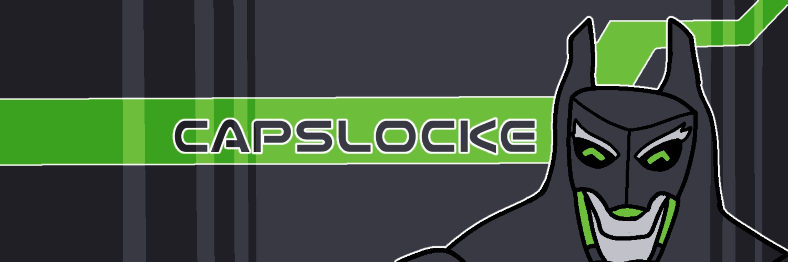 CAPSLOCKE 🔞
