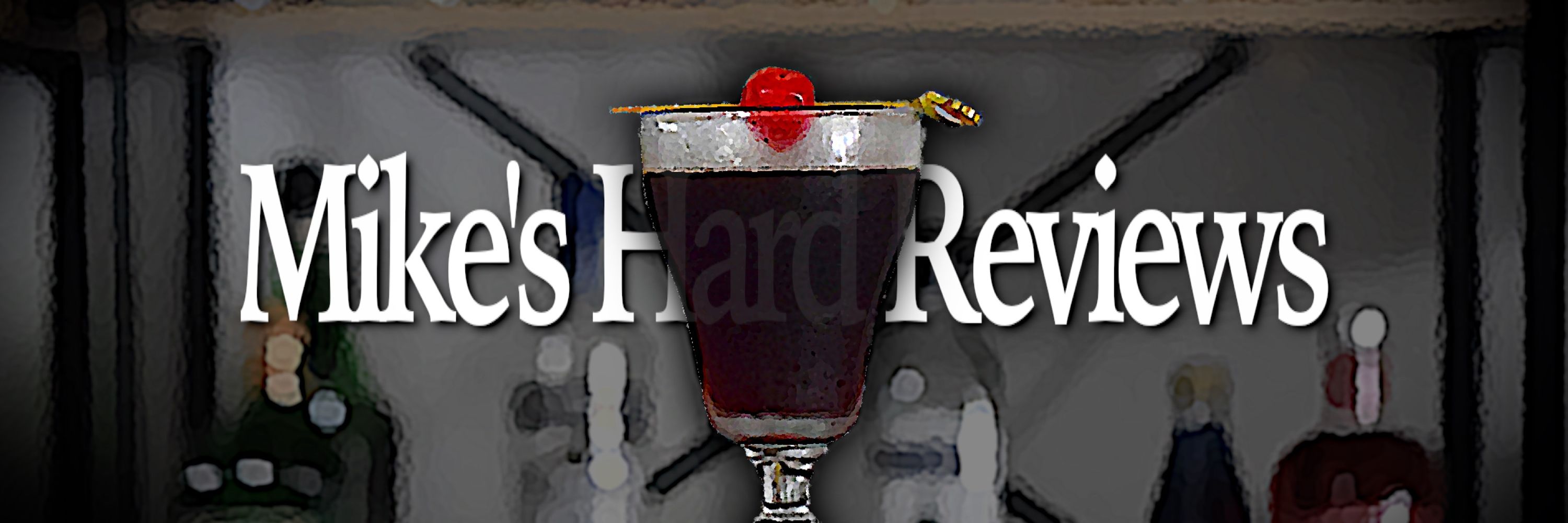 Mike’s Hard Reviews