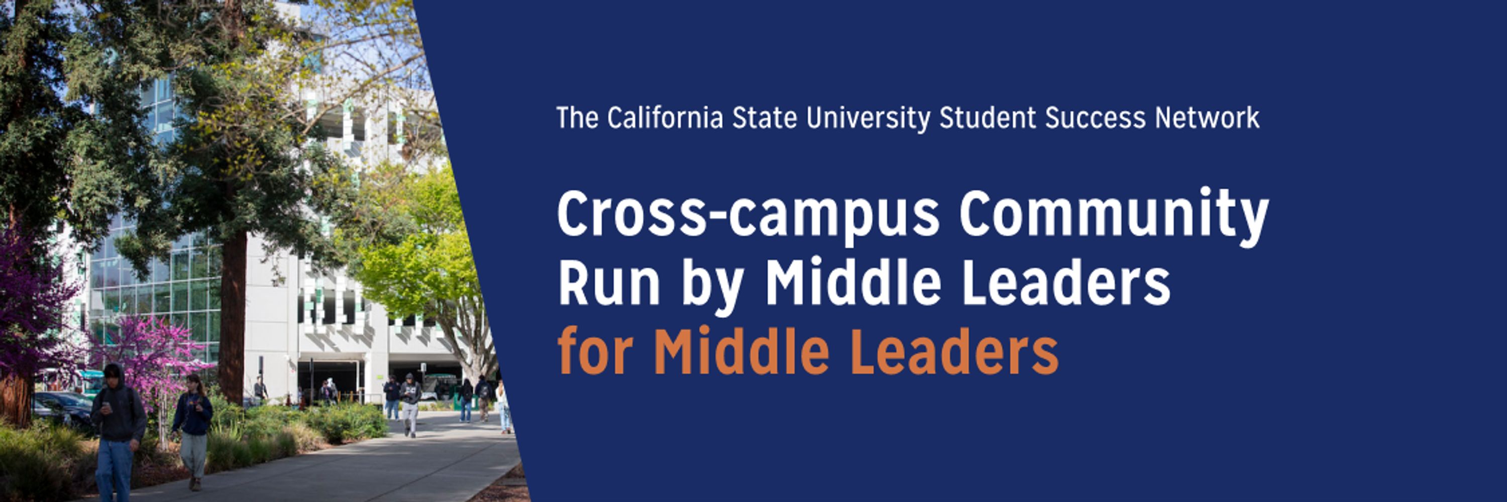 The CSU Student Success Network
