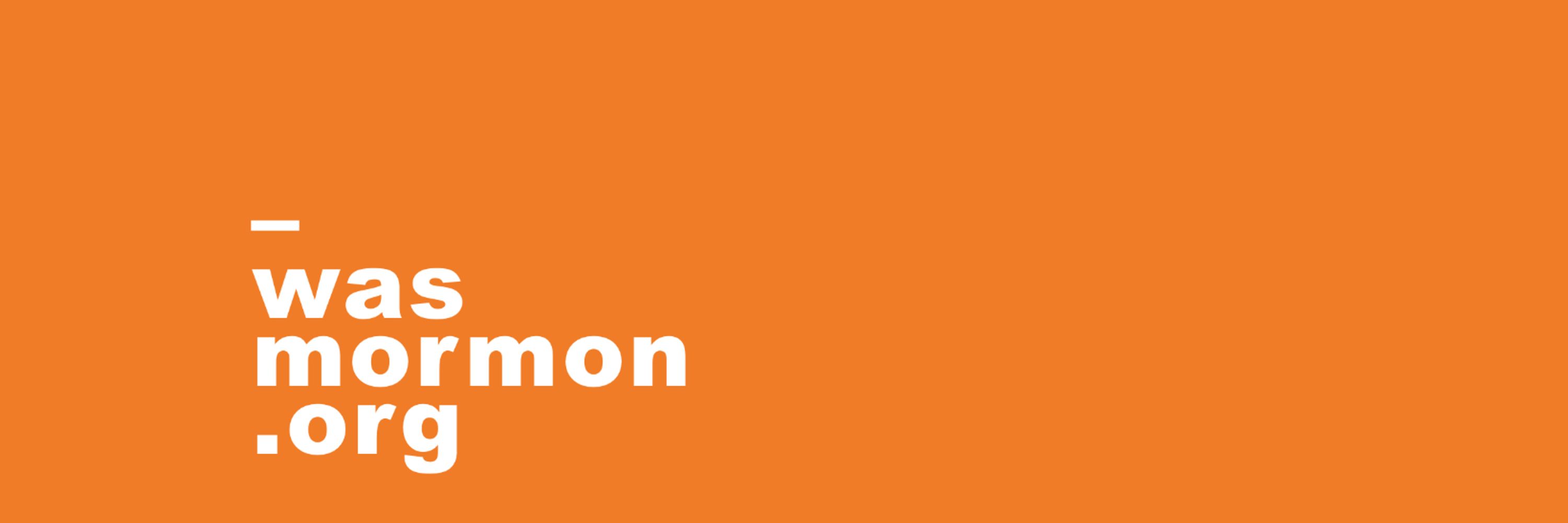 wasmormon