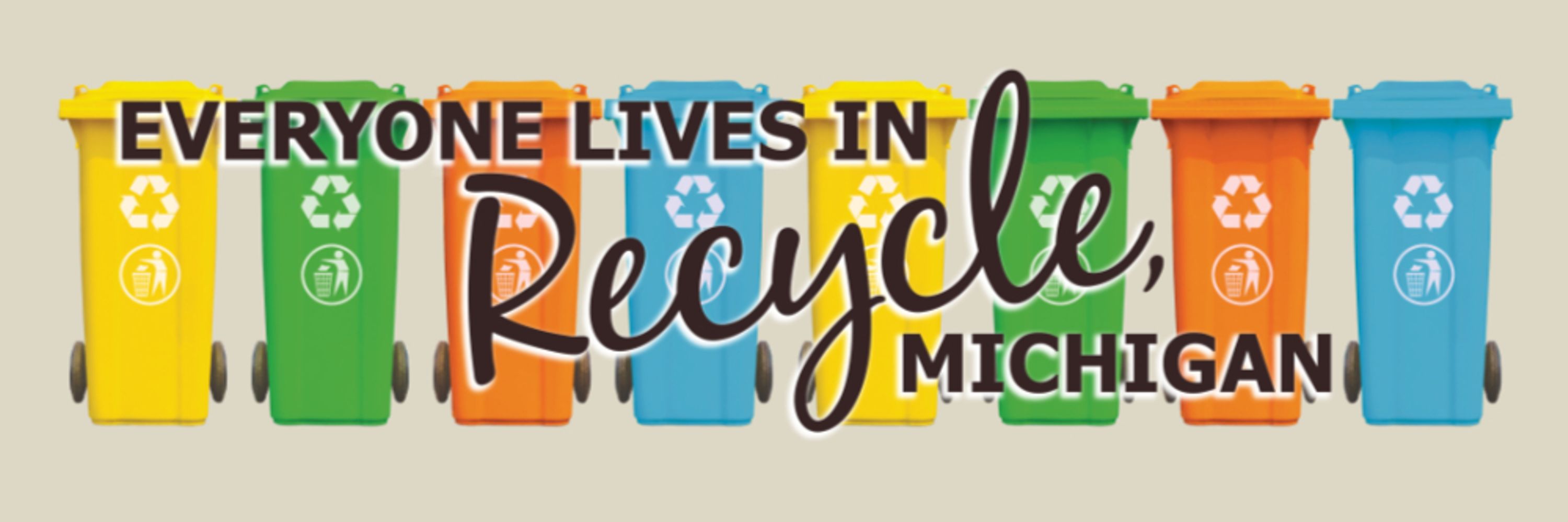 Recycle, Michigan ♻️