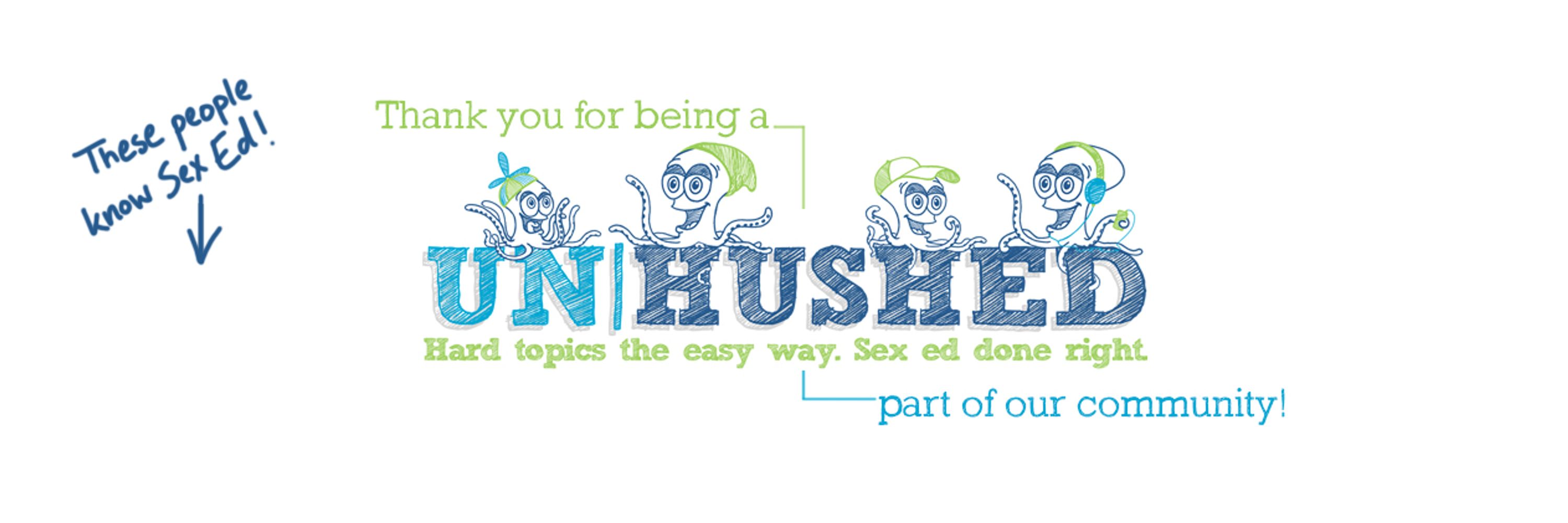 UNHUSHED