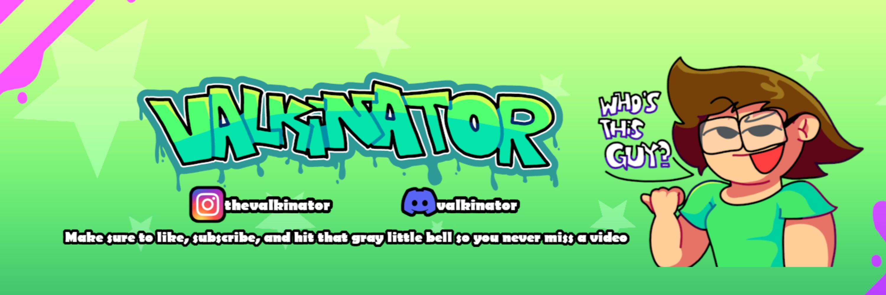 Valkinator
