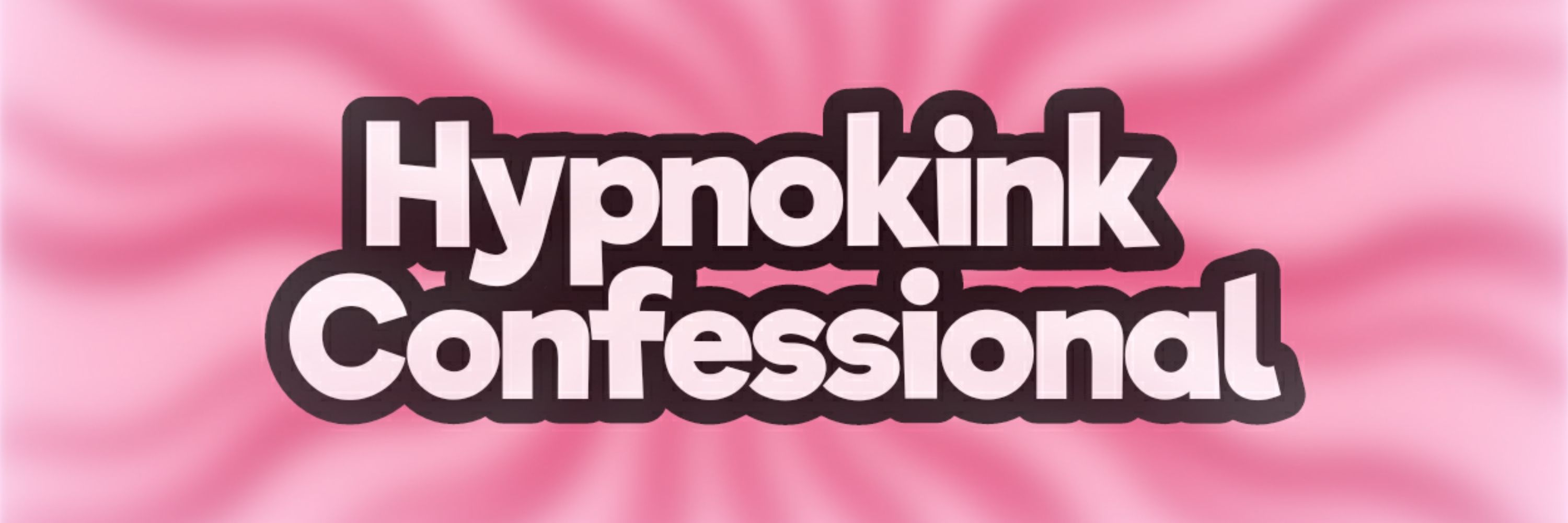 Hypnokink Confessional