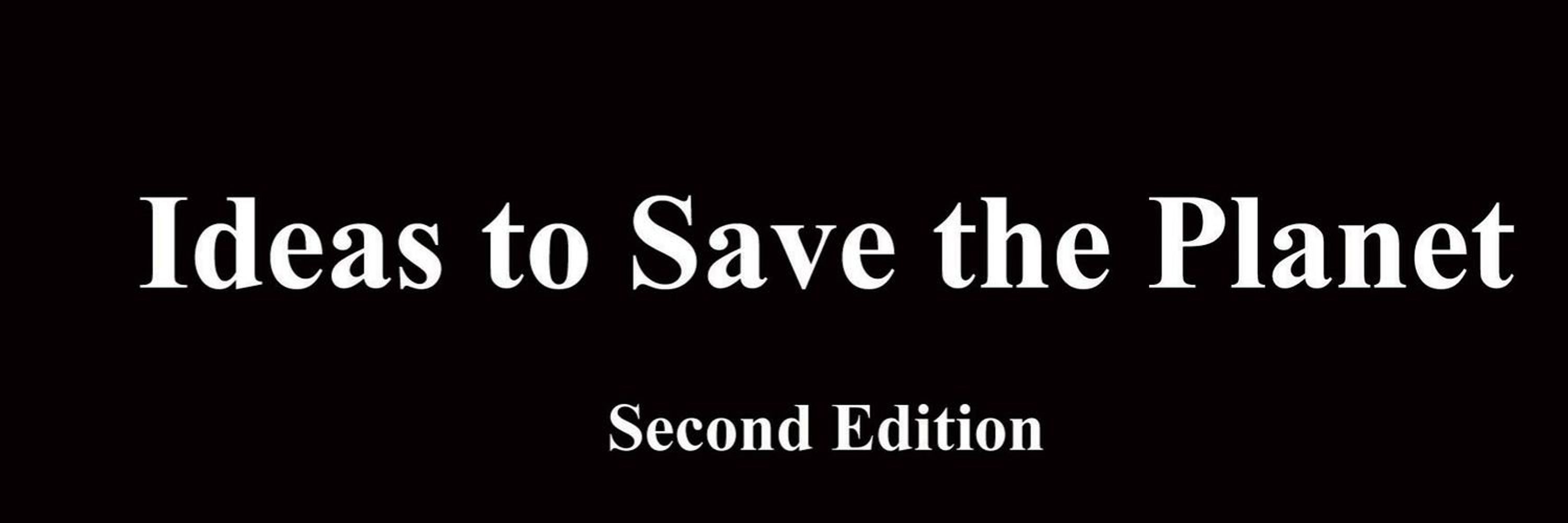 Ideas To Save Planet: I'm On It!