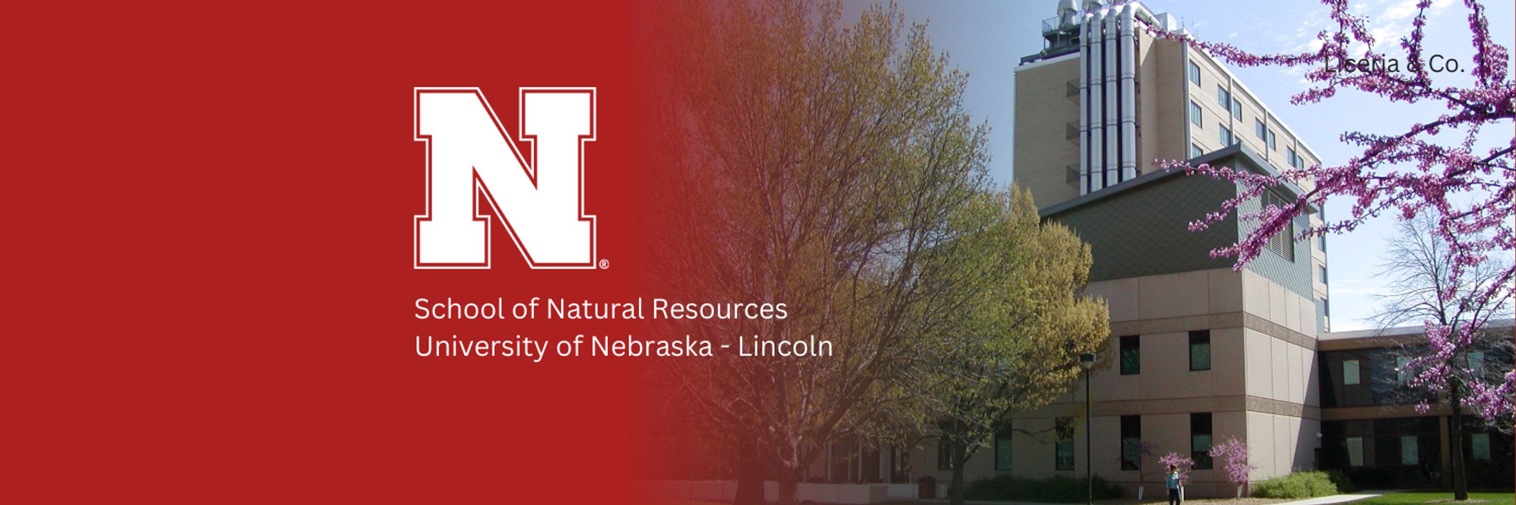 School of Natural Resources, University of Nebraska - Lincoln 