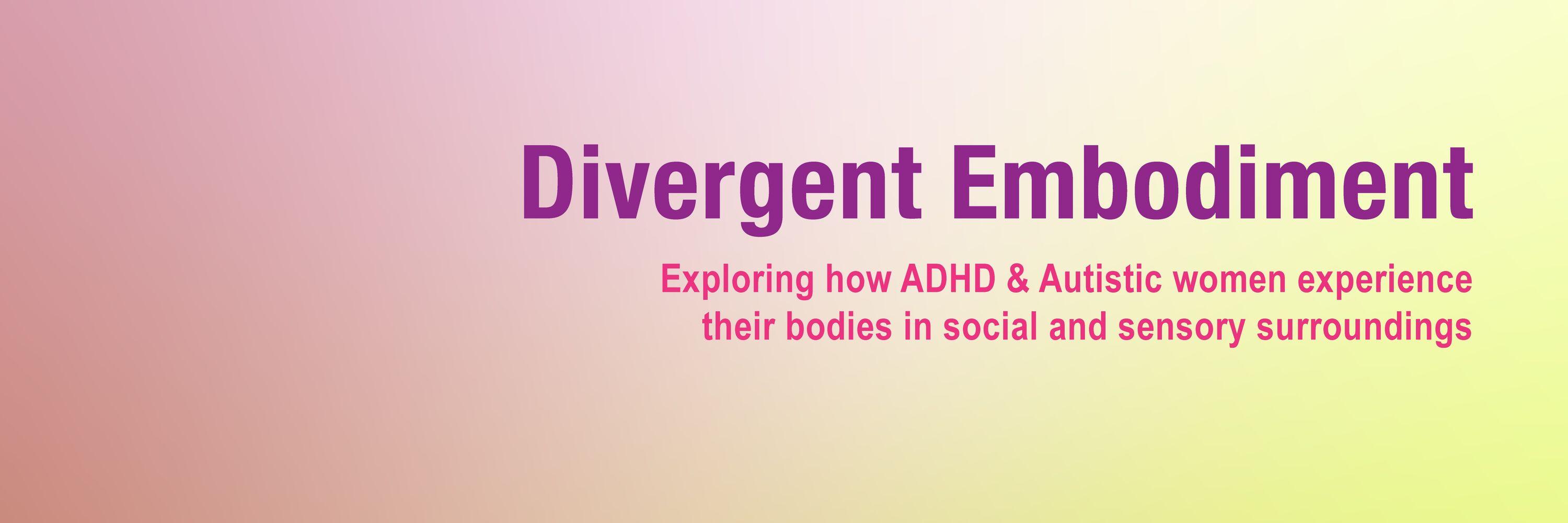 Divergent Embodiment