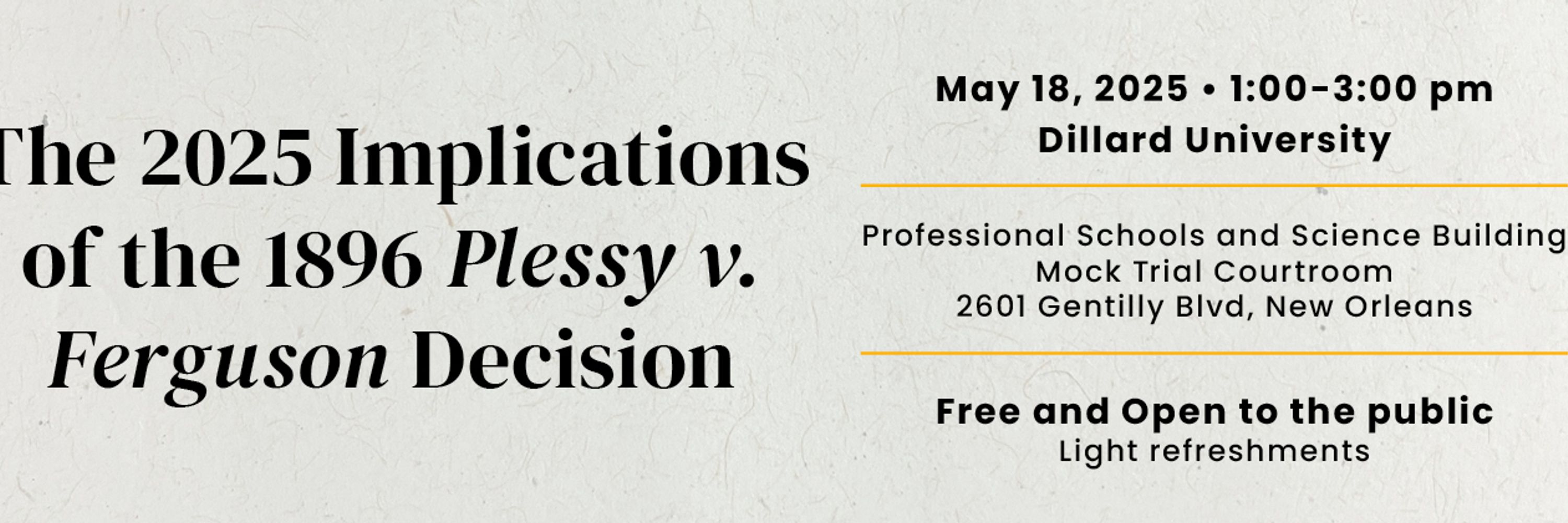 Plessy and Ferguson Initiative