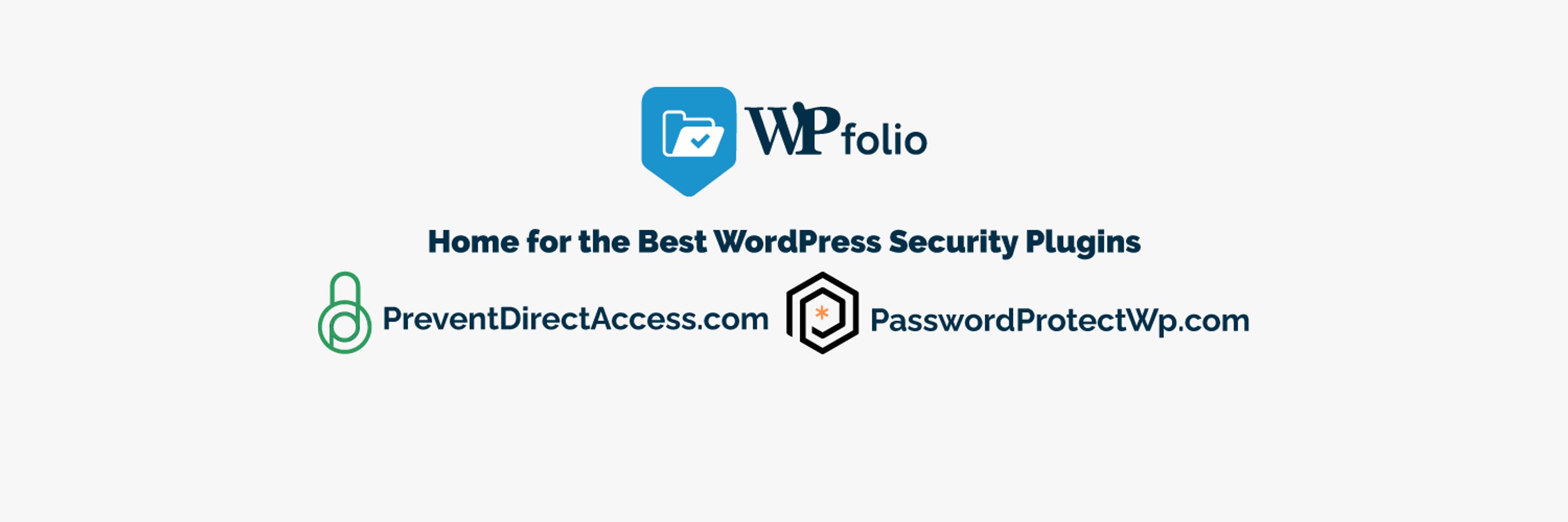 WPFolio-Home of PreventDirectAccess & Password Protect WordPress