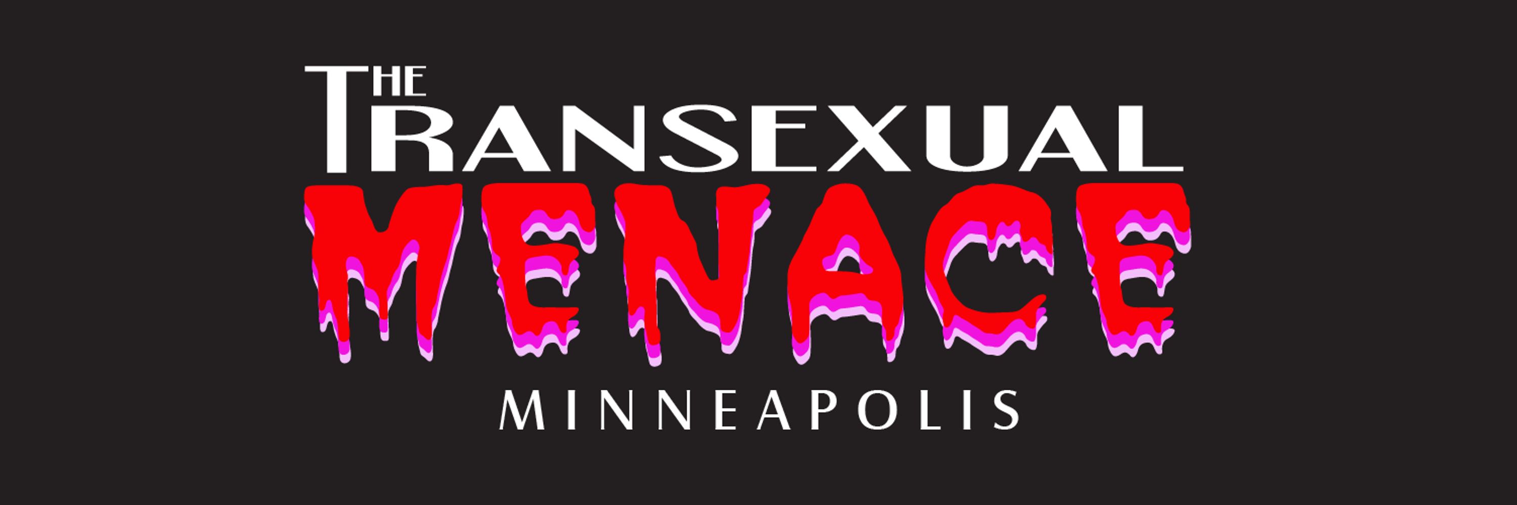 The Transexual Menace Minneapolis Chapter