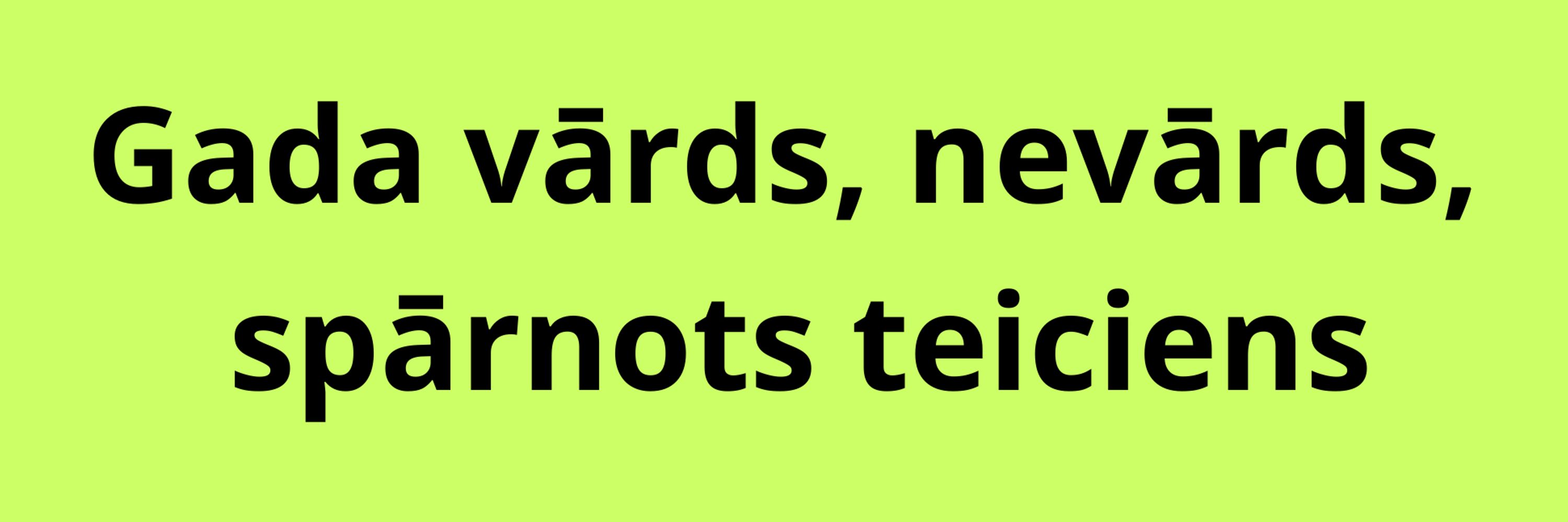 Gada vārds, nevārds, spārnots teiciens