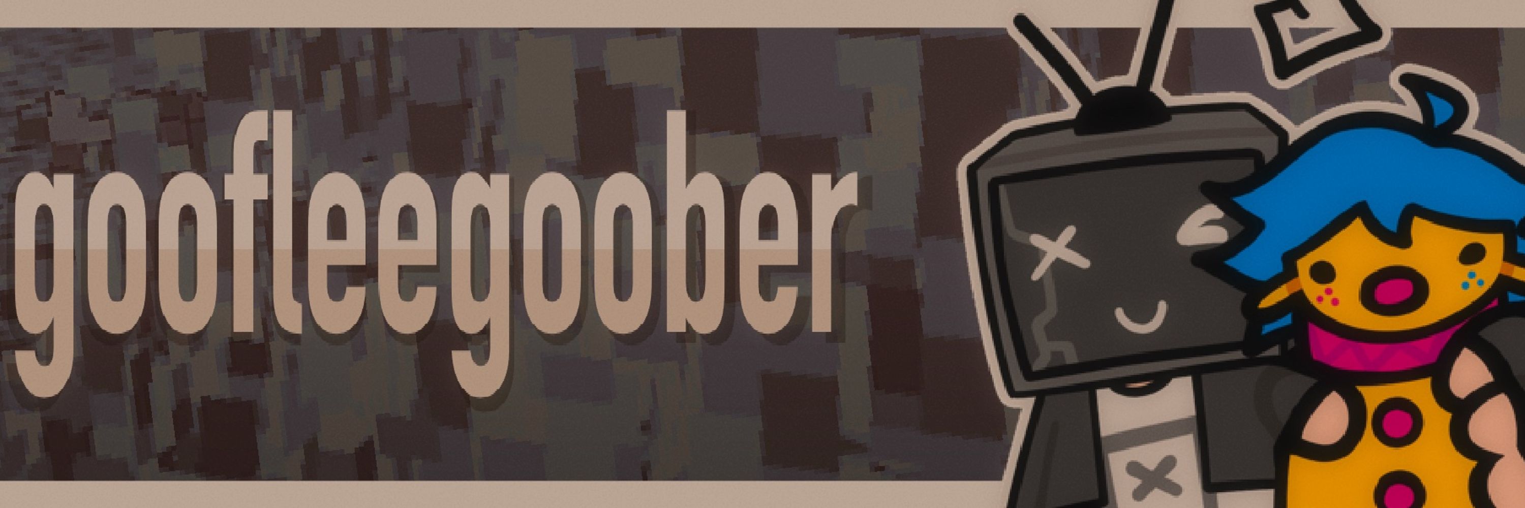 ★ goofleegoober ★