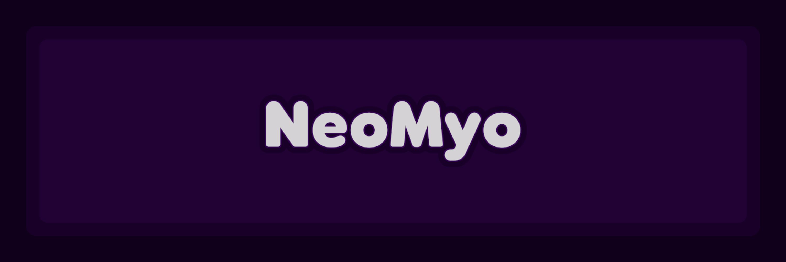 || 🔞 || NeoMyo |||