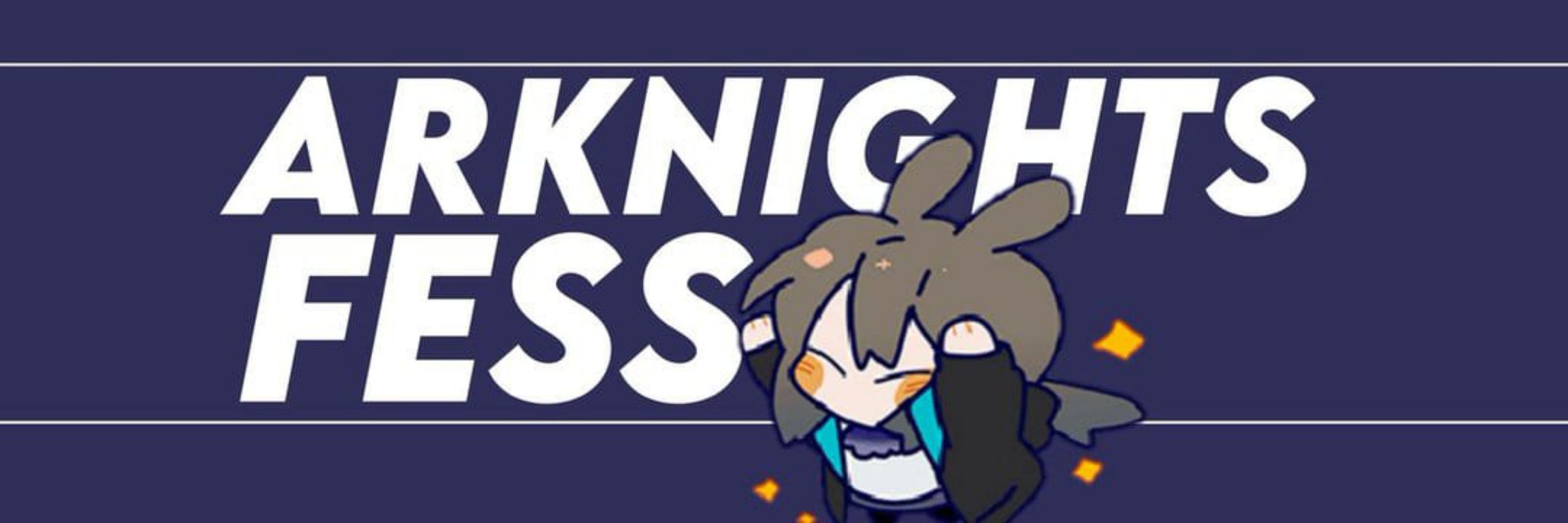 ARKNIGHTSFESS