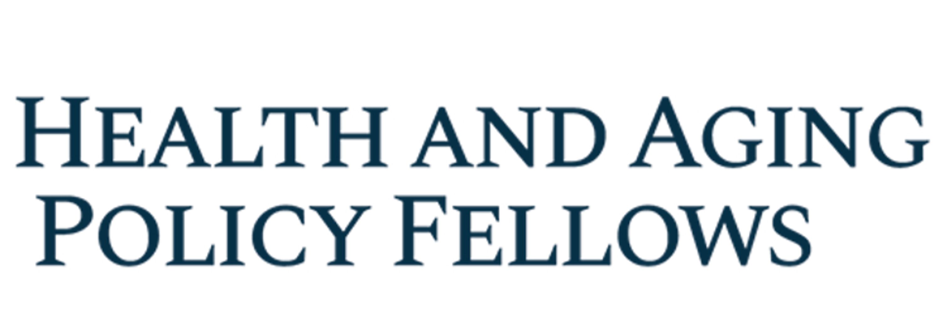 The Health and Aging Policy Fellows Program