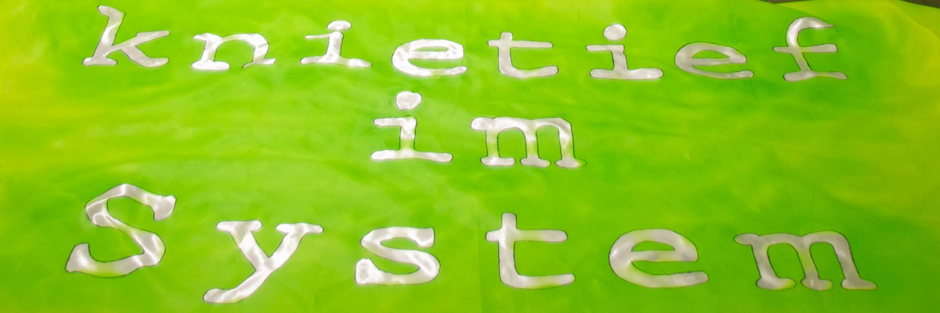 Knietief im System