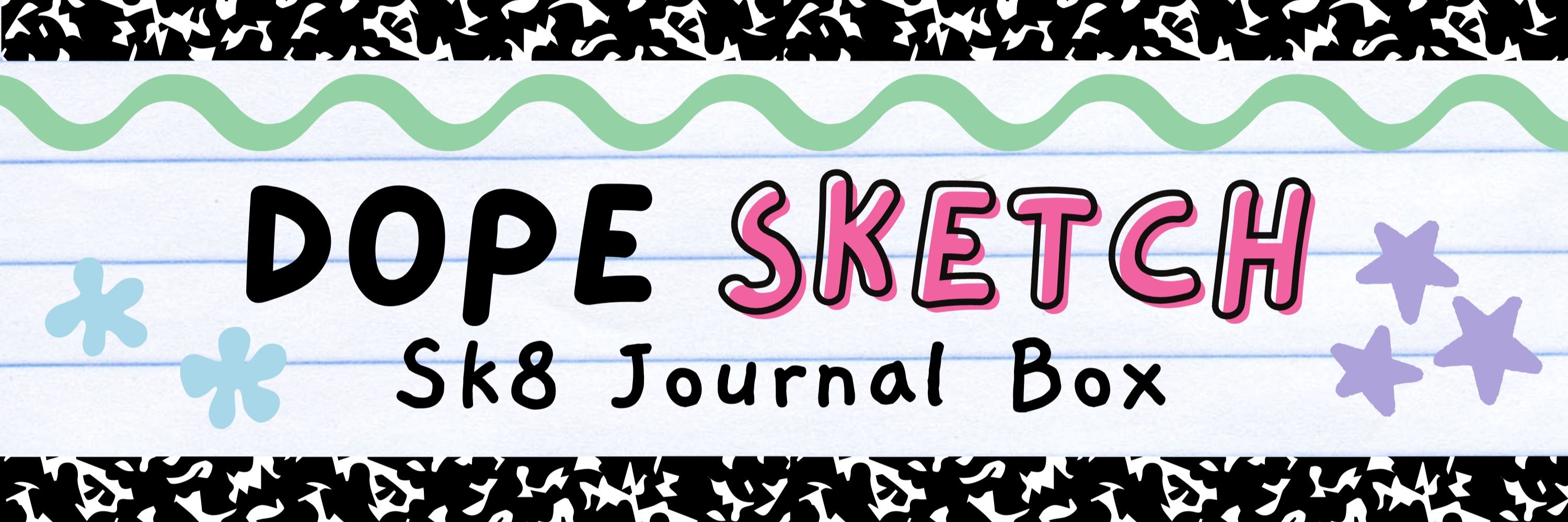 Dope Sketch: A Sk8 Merch Box