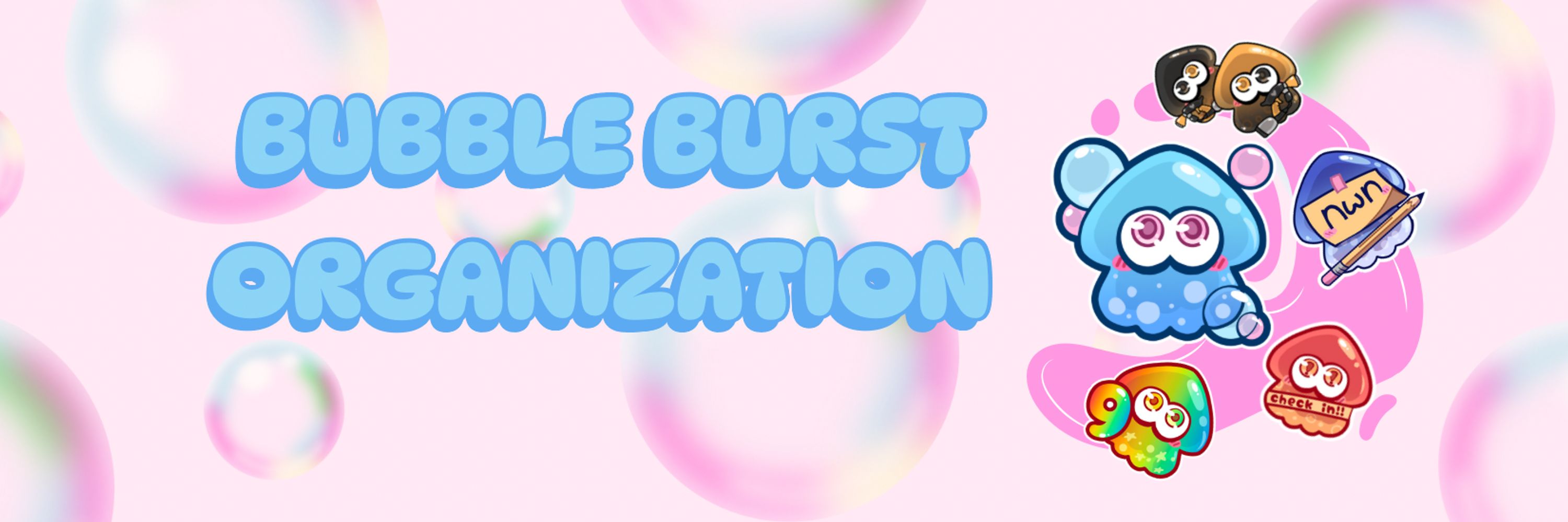 Bubble Burst Organization