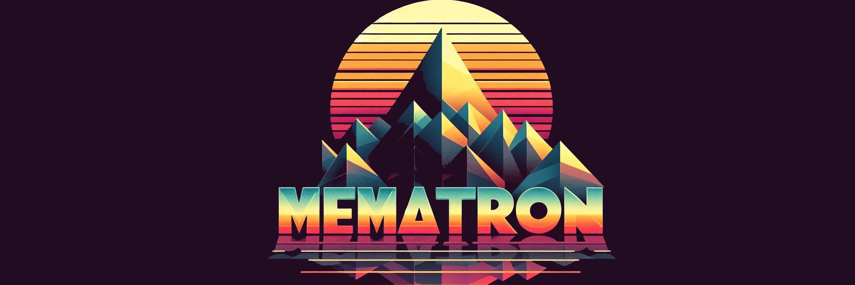 mematron