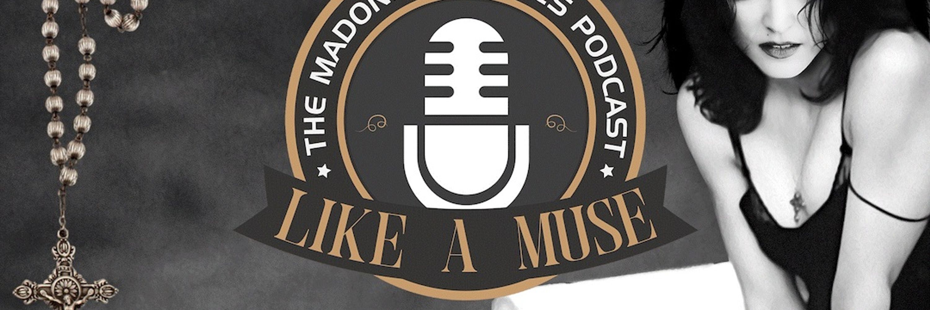 Like A Muse: The Madonna Remixes podcast