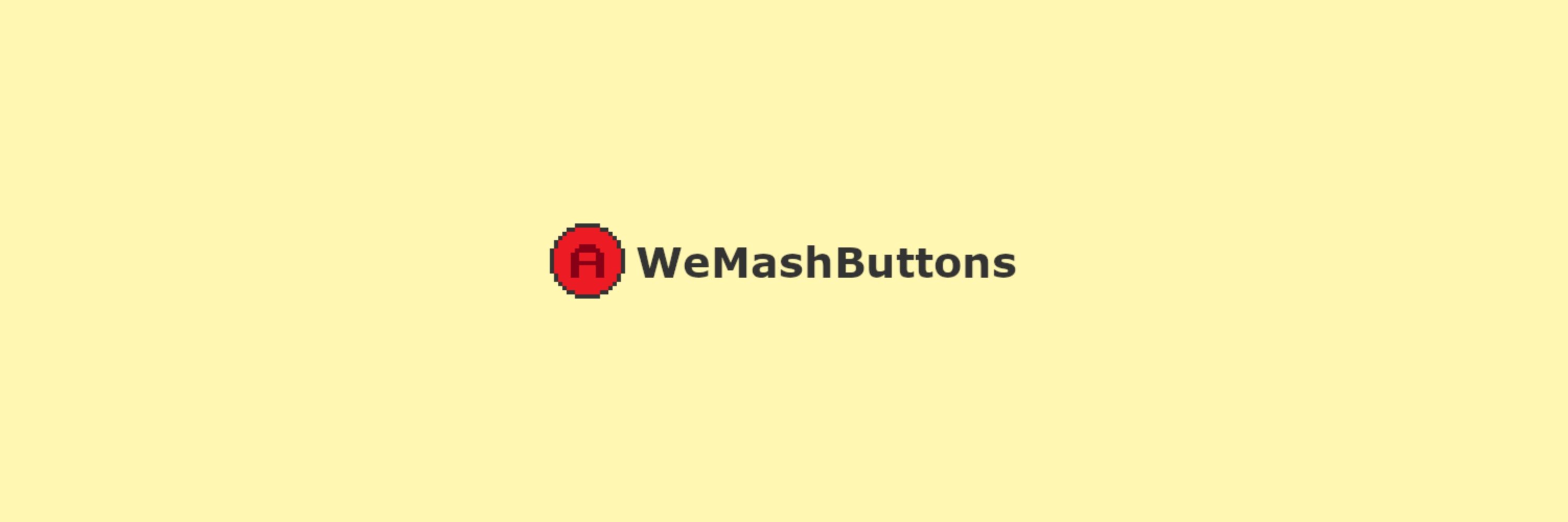 WeMashButtons