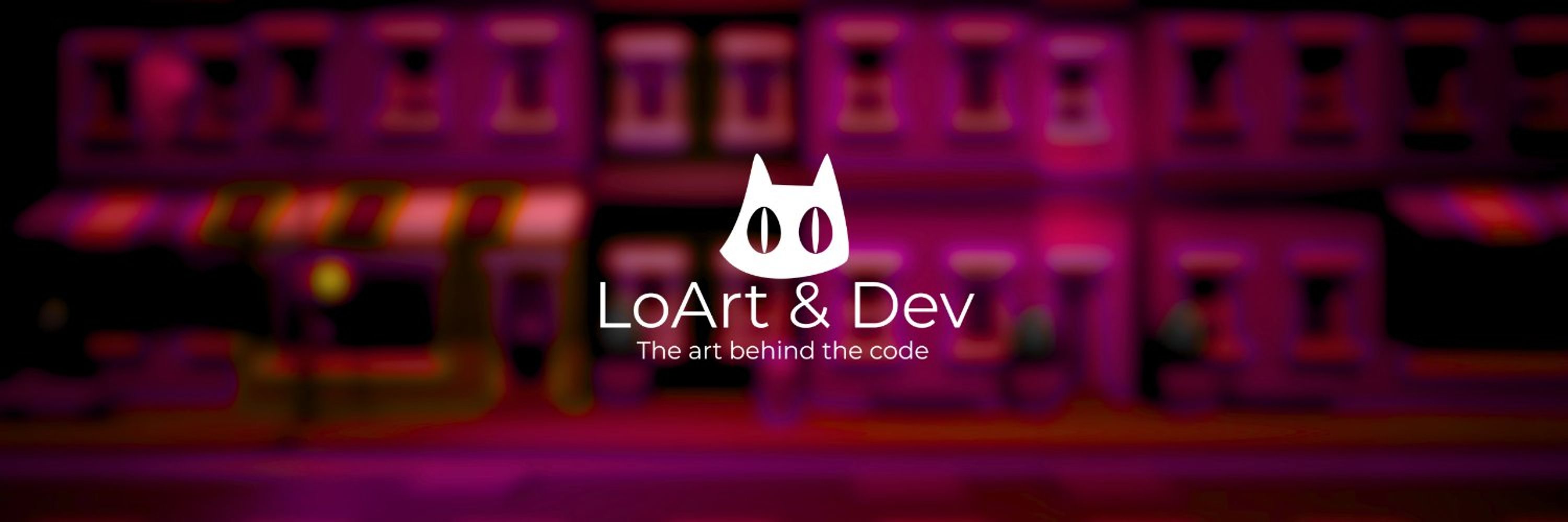 LoArt & Dev