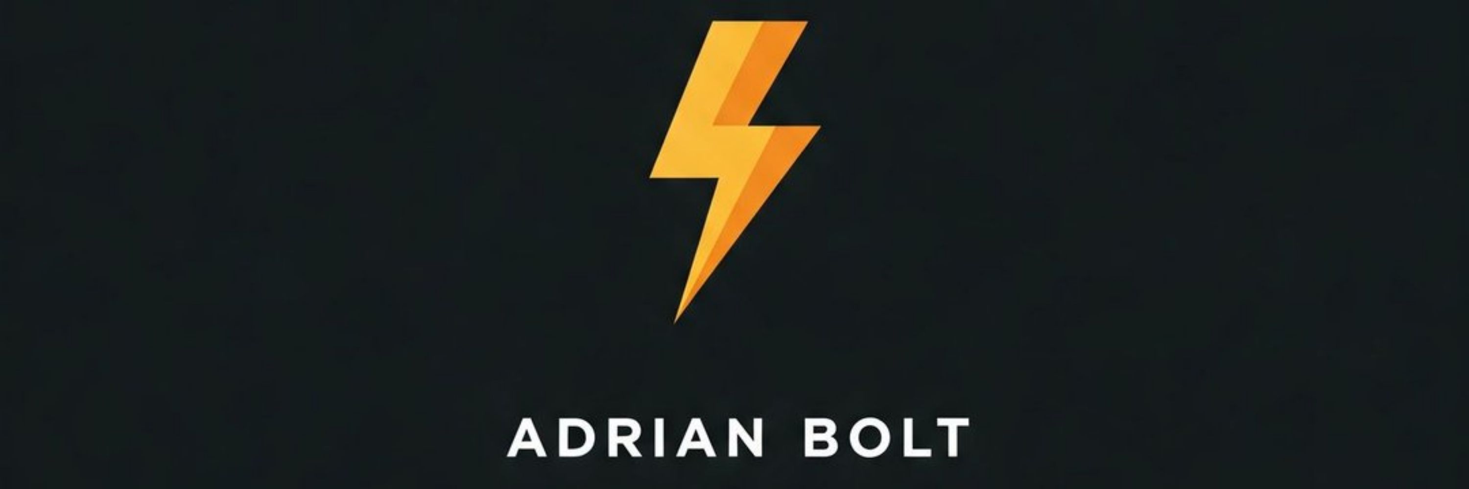 ADRIAN ⚡ BOLT