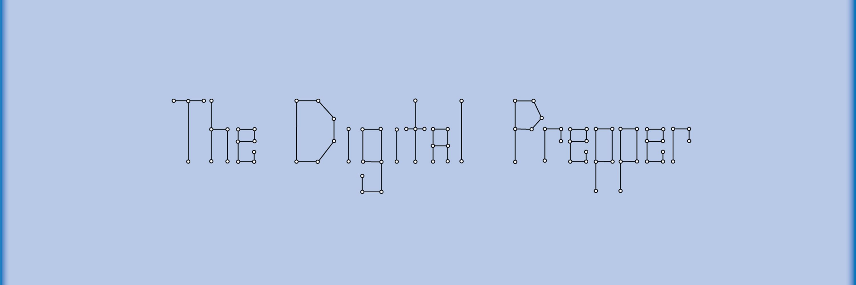 The Digital Prepper