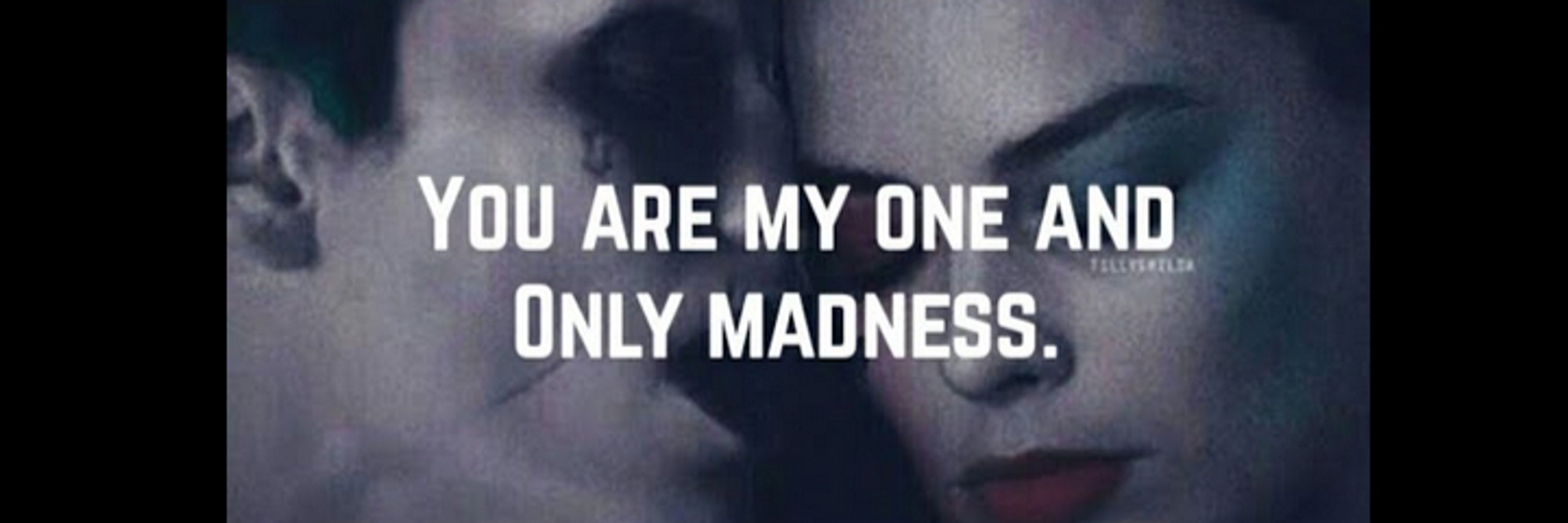 Madness