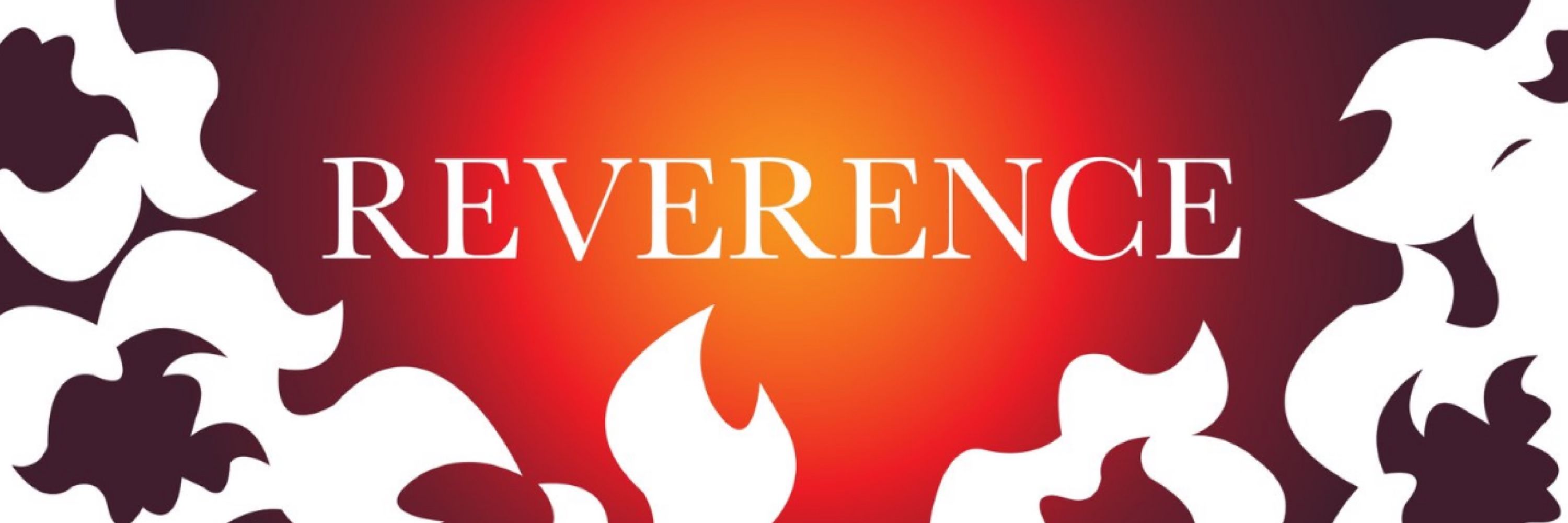 Reverence Podcast