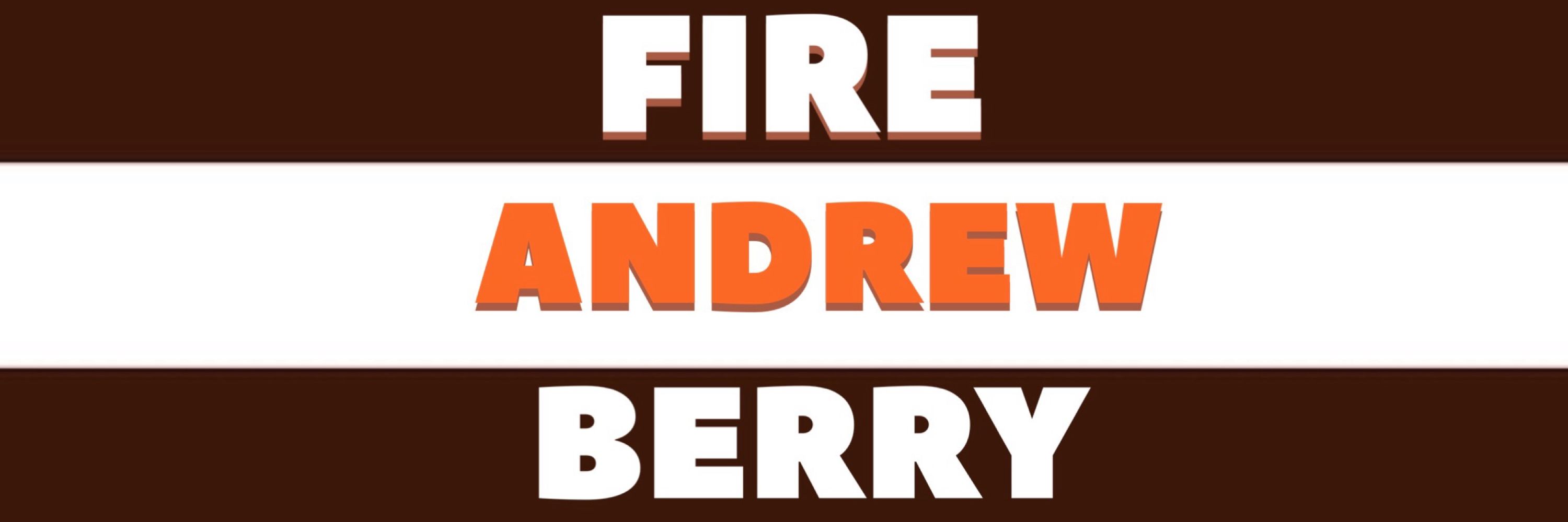 Has Andrew Berry Been Fired Yet?
