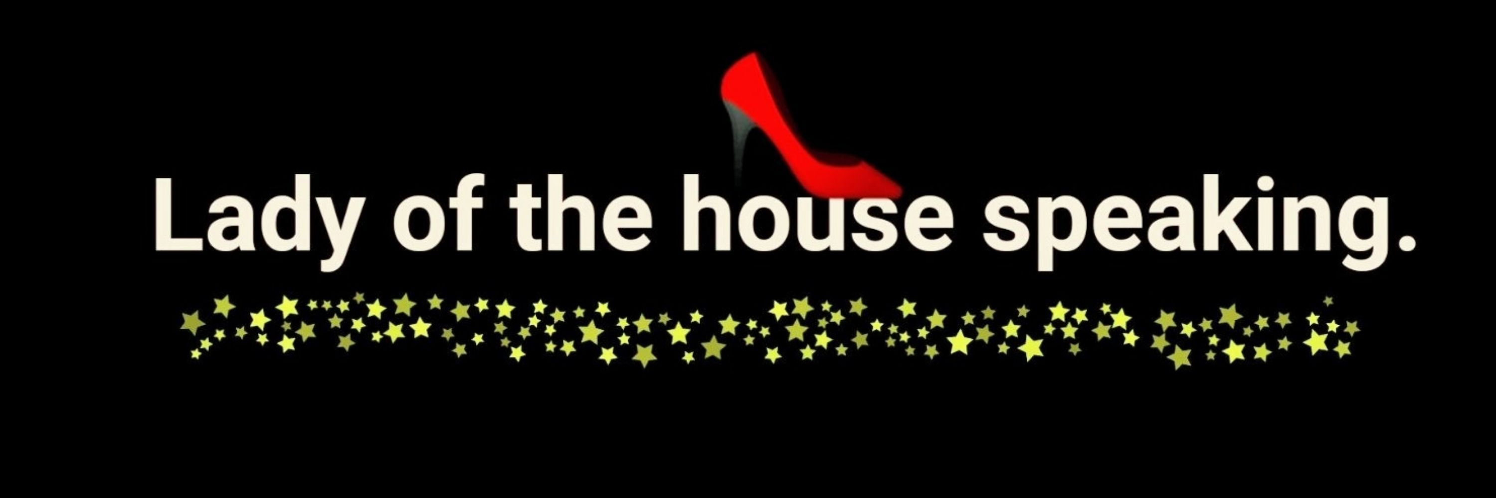 Lady of The House