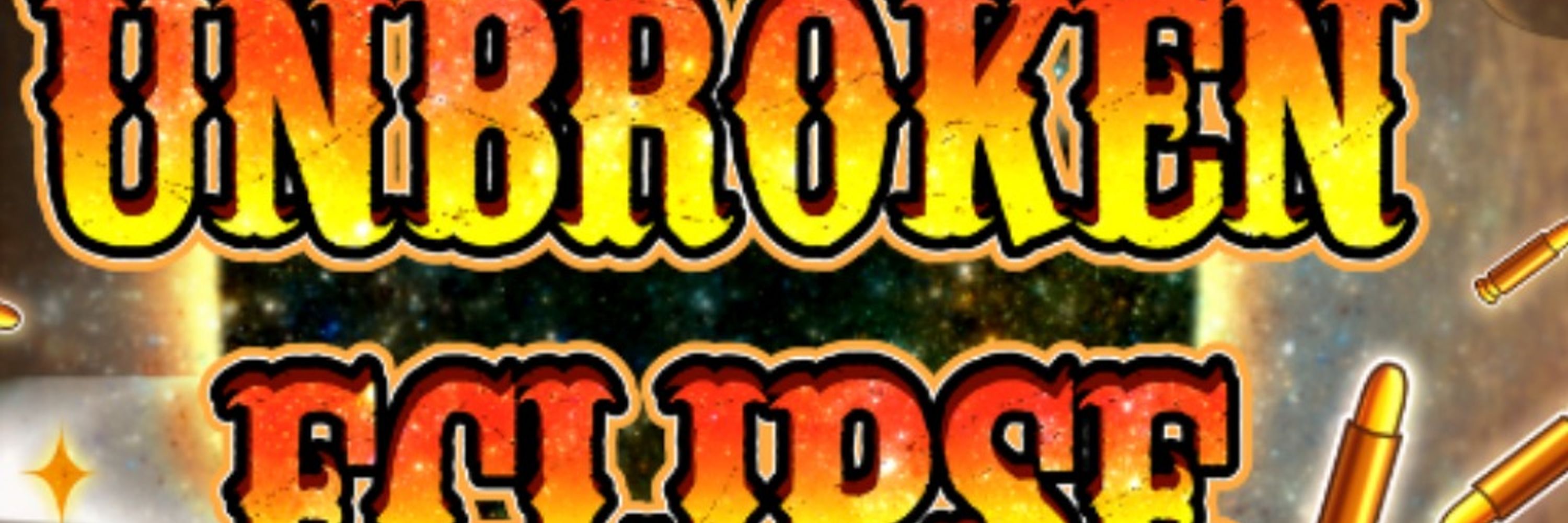 Unbroken Eclipse