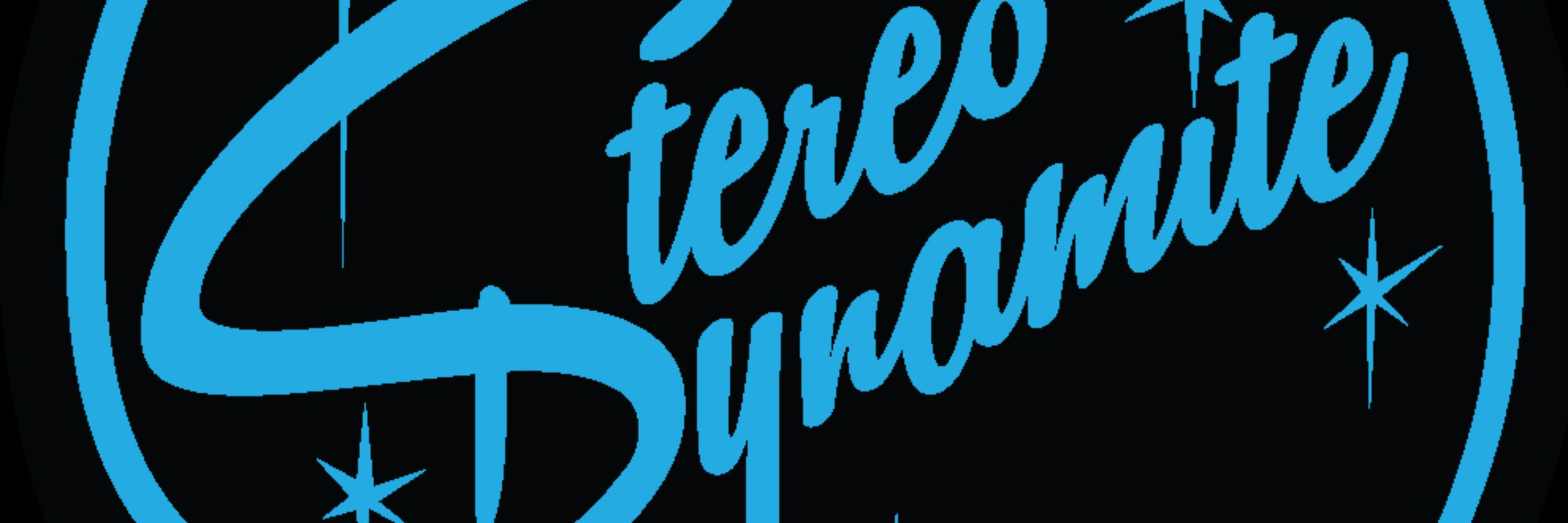 Stereo Dynamite
