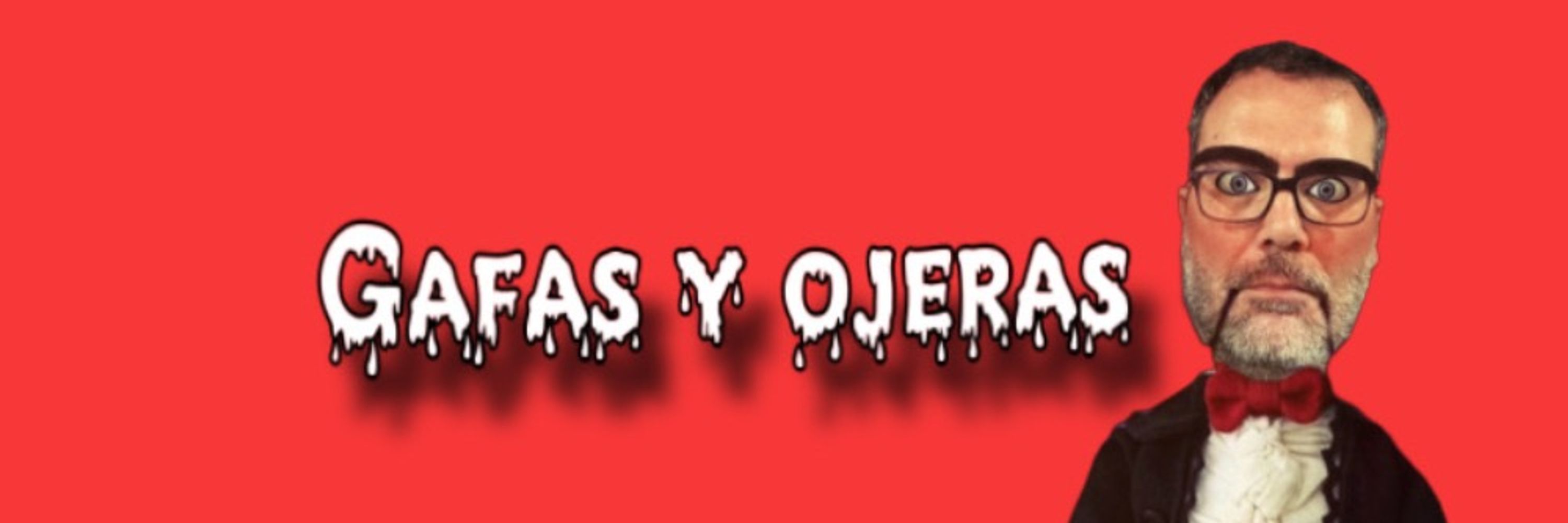 Gafas y Ojeras