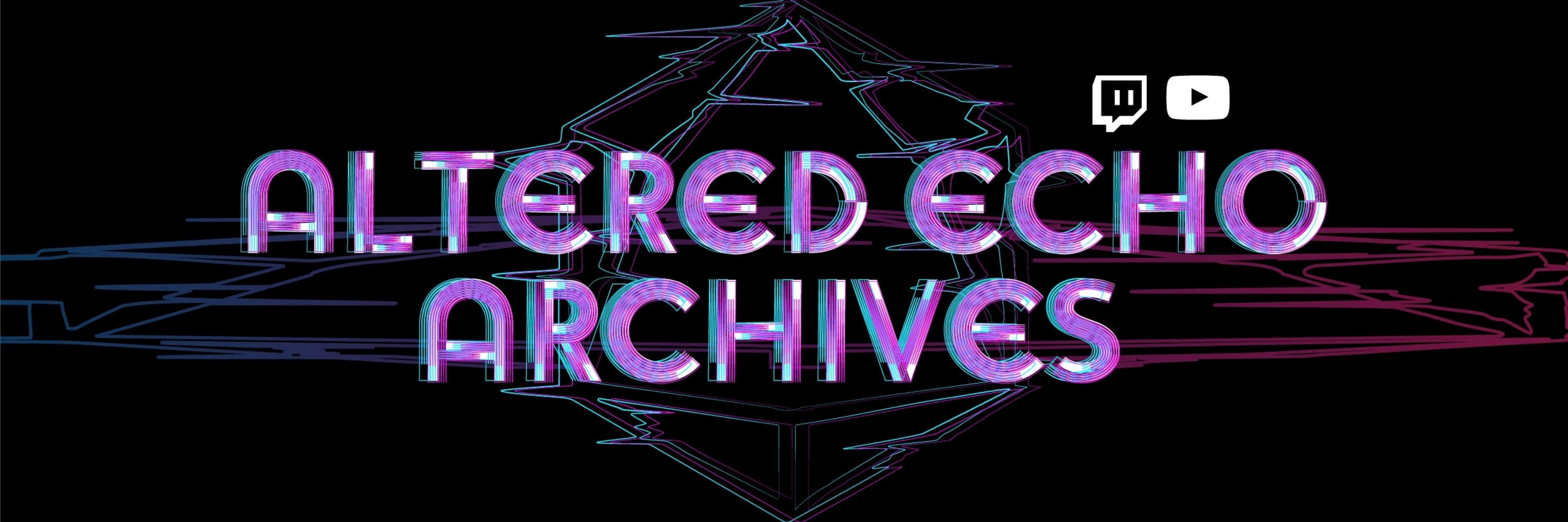 Altered Echo Archives
