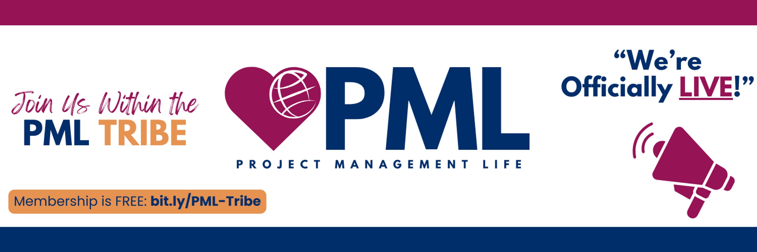 Project Management Life (PML)