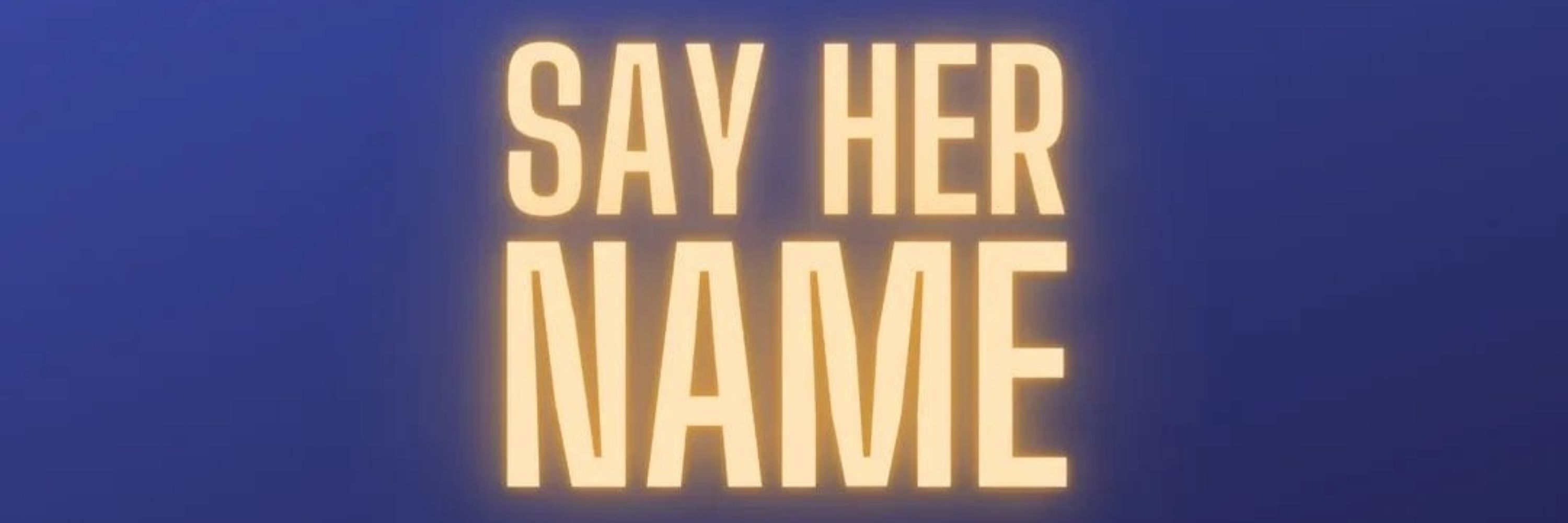 Say Her Name (Hull)